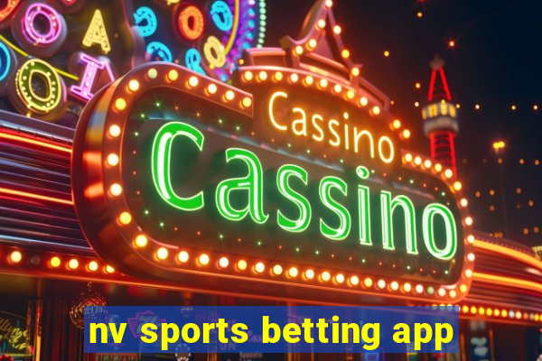 nv sports betting app